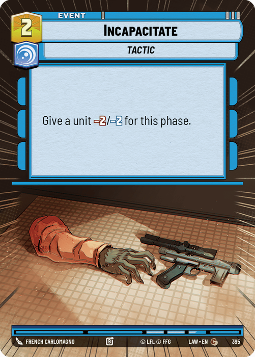 【LAW395/EN】Incapacitate (Hyperspace)