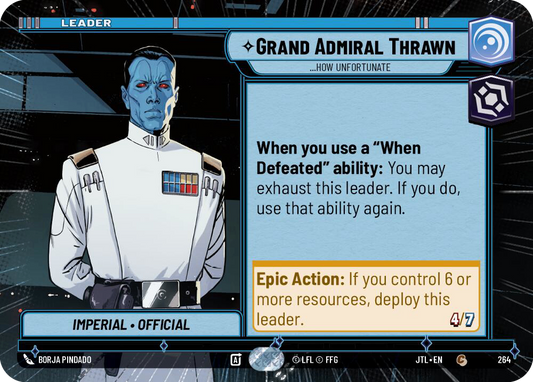 【JTL264/EN】Grand Admiral Thrawn - ...How Unfortunate(Hyperspace)