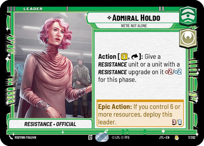 【JTL007/EN】Admiral Holdo - We're Not Alone