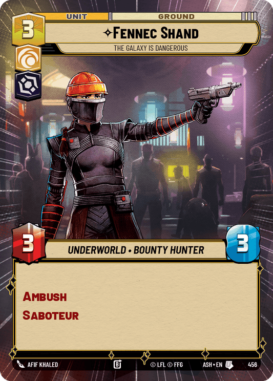 【ASH456/EN】Fennec Shand - The Galaxy is Dangerous (Hyperspace)