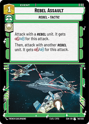 【SOR103/EN】Rebel Assault