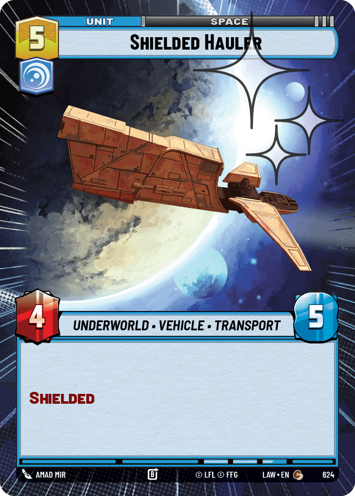 【LAW624/EN】Shielded Hauler (Hyperspace/Foil)