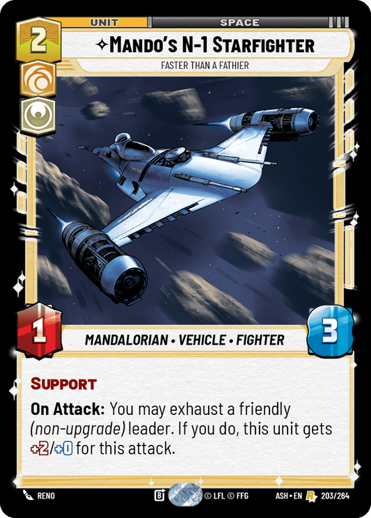 【ASH203/EN】Mando's N-1 Starfighter - Faster Than a Fathier
