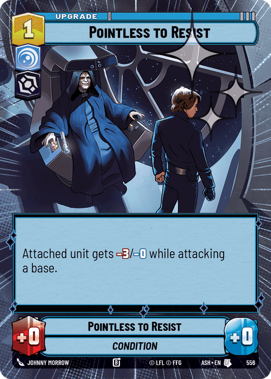 【ASH556/EN】Pointless to Resist (Hyperspace/Foil)