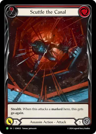 【GEM025/EN】Scuttle the Canal/狭路の潜行[Red]