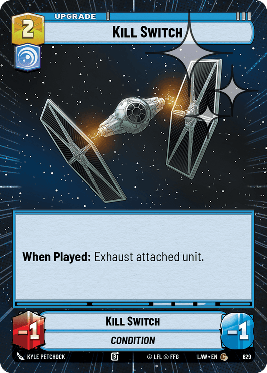 【LAW629/EN】Kill Switch (Hyperspace/Foil)