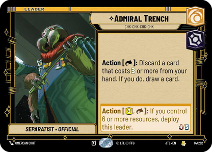 【JTL014/EN】Admiral Trench - Chk-chk-chk-chk