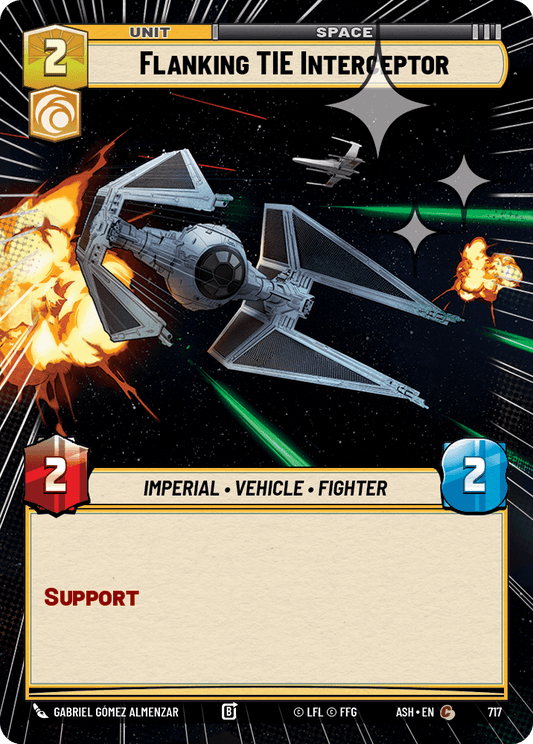 【ASH717/EN】Flanking TIE Interceptor (Hyperspace/Foil)