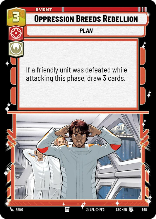【SEC0668/EN】Oppression Breeds Rebellion (Foil)