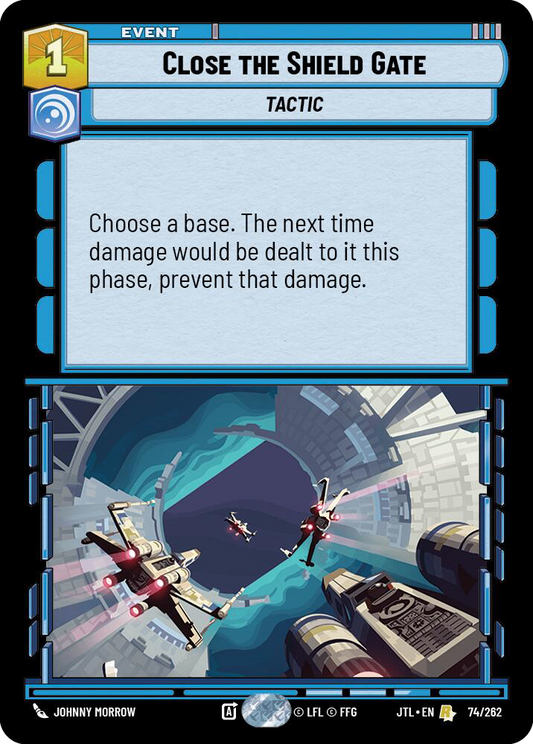 【JTL074/EN】Close the Shield Gate