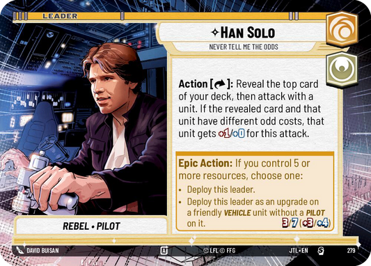 【JTL279/EN】Han Solo - Never Tell Me the Odds