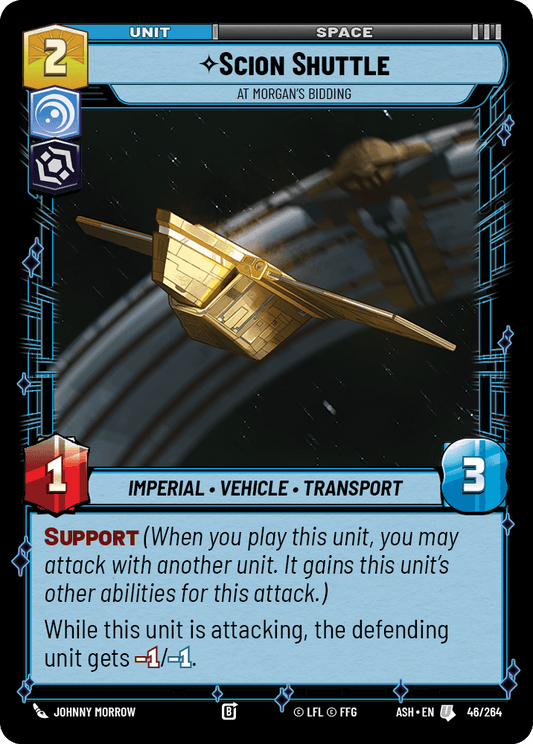 【ASH046/EN】Scion Shuttle - At Morgan's Bidding
