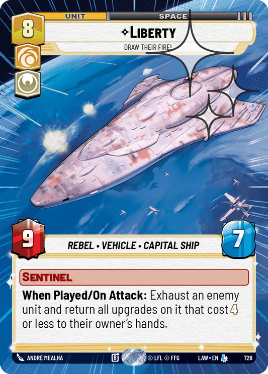 【LAW726/EN】Liberty - Draw Their Fire! (Hyperspace/Foil)