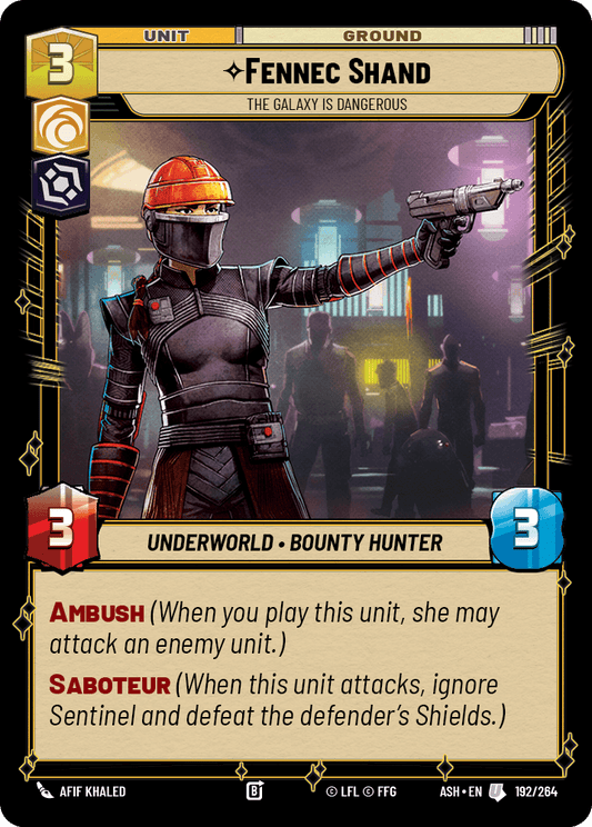 【ASH192/EN】Fennec Shand - The Galaxy is Dangerous