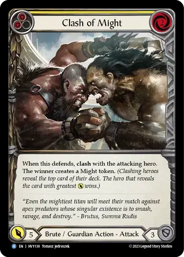 【HVY138/EN】Clash of Might/剛力の激突[Yellow]
