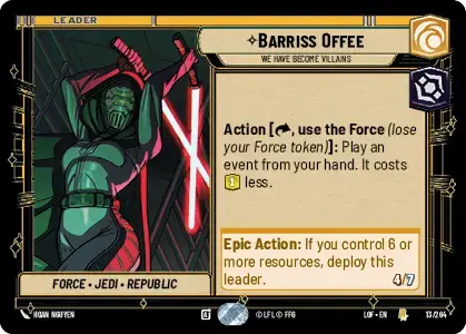 【LOF013/EN】Barriss Offee - We Have Become Villains