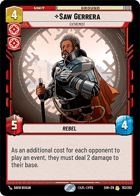 【SOR153/EN】Saw Gerrera - Extremist